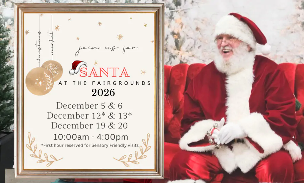 Santa at the Fairgrounds 2026 — Holiday Markets in Milton, Ontario